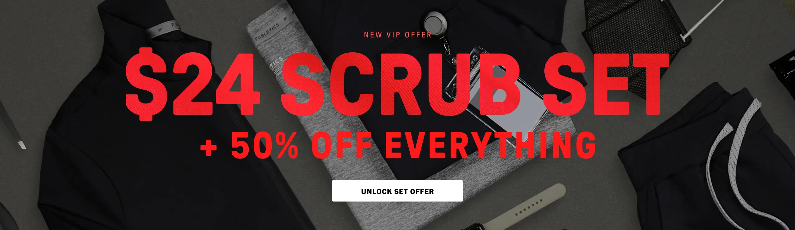 New VIP offer $24 scrub set + 50% off everything. Click to unlock offer.