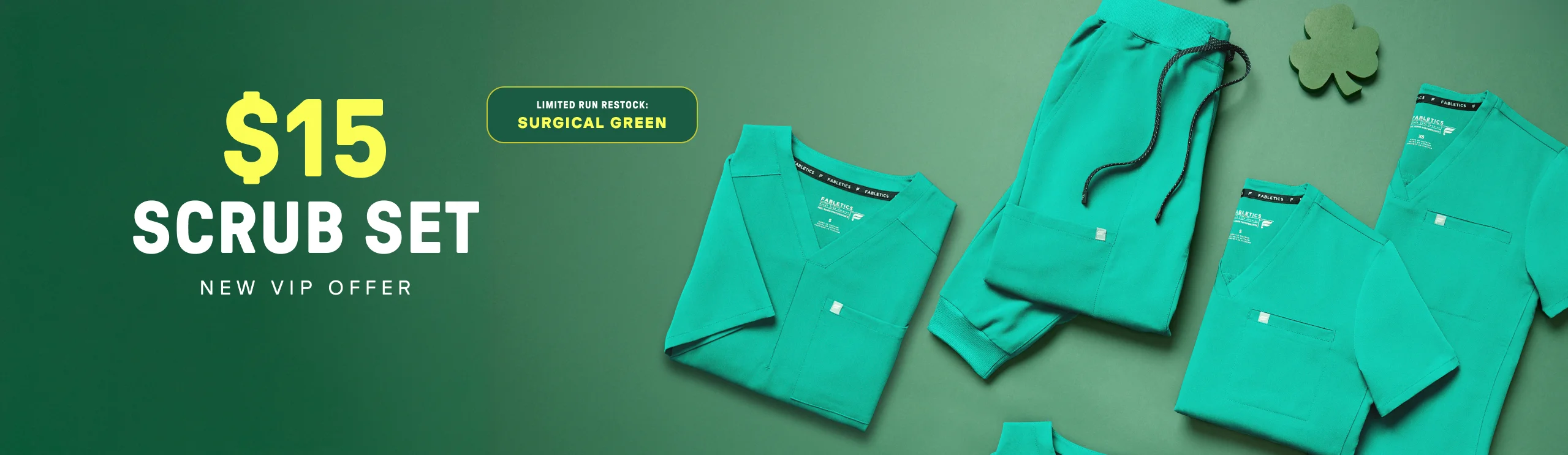$15 Scrub Set. New VIP Offer.